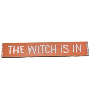 THE WITCH IS IN Box Sign